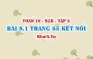 Bài 8.1 trang 65 Toán 10 Kết nối tri thức Tập 2